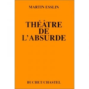 Theatre De L'absurde - Martin Esslin