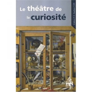 Theatre De La Curiosite Xvi-xviie Siecle - Du Crest Lestri