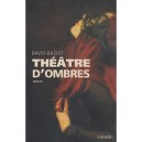 Theatre D'ombres - David Haziot