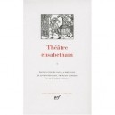 Theatre Elisabethain T.1 - Collectif