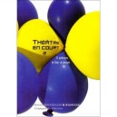 Theatre En Court T.2 - Collectif