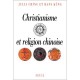 Christianisme Et Religion Chinoise - Kung Hans , Ching Julia