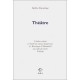 Theatre , L'atelier Volant , Le Babil Des Classes Dangereuses , Le Monologue D'adramelech , La Lutte Des Morts , Falstaf - Vale