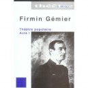 Theatre Populaire Acte 1 - Firmin Gemier