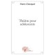 Theatre Pour Adolescents - Pierre Chocquet