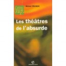 Les Theatres De L'absurde - Michel Pruner
