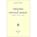 Theatres Du Nouveau Roman - Arnaud Rykner