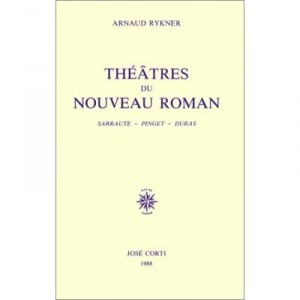 Theatres Du Nouveau Roman - Arnaud Rykner