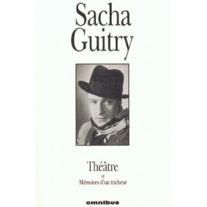 Theatre T.1, Memoirs of a Cheater - Sacha Guitry