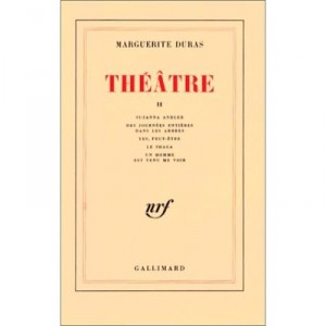 Theatre T.2 - Marguerite Duras