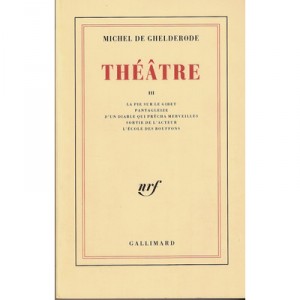 Theatre T.3 - Michel De Ghelderode
