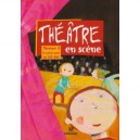 Theatre En Scene T.1, 12 Pieces Pour Les 5/8 Ans - Collectif