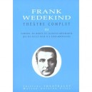 Theatre Complet T.7 - Franck Wedekind