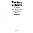 Theatre Yiddish T.2 - Collectif