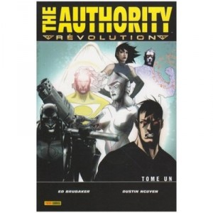The Authority Revolution T.1 - Ed Brubaker , Dustin Nguyen