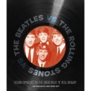 The Beatles Vs. The Rolling Stones /anglais - Derogatis Jim
