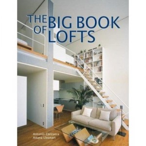The Big Book Of Lofts - Collectif