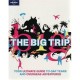 The Big Trip - George Dunford
