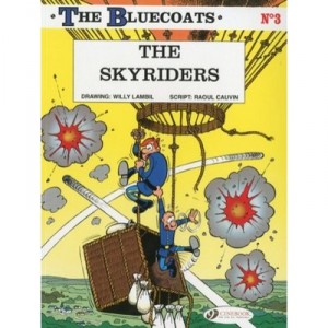 The Bluecoats T.3 , The Skyriders - Raoul Cauvin , Willy Lambil