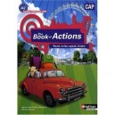 The Book Of Actions, Anglais , Cap , Niveau A2 , Livre De L'eleve (edition 2009) - Marie-line Perillat-mercerot
