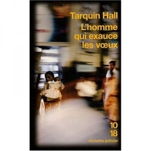 L'homme Qui Exauce Les Voeux - Tarquin Hall