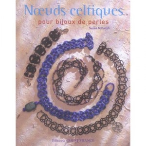 Noeuds Celtiques Pour Bijoux De Perles - Suzen Millodot