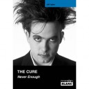 The Cure , Never Enough - Jeff Apter