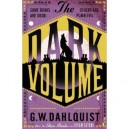 The Dark Volume - G.w. Dahlquist