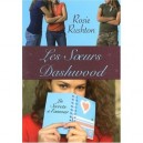 Les Soeurs Dashwood , Les Secrets De L'amour - Rosie Rushton