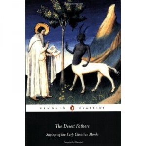 The Desert Fathers: Sayings Of The Early Christian Monks - Ward Benedicta Edite