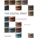 The Digital Print A Complete Guide To Process, Preservation And Identification /anglais - Jurgens Martin