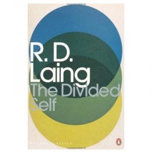 The Divided Self: An Existential Study In Sanity And Madness - Laing R.