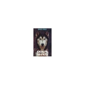 The Dog's Mind - Fogle Bruce