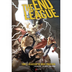 The End League T.1 , Beaucoup De Bruit Pour Rien - Matt Broome , Rick Remender , Sean Parsons