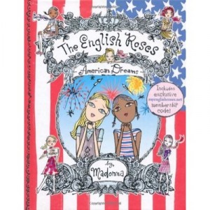 The English Roses: American Dreams - Madonna