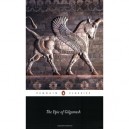 The Epic Of Gilgamesh - George Andrew Trans.