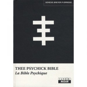 Thee Psychick Bible / The Psychic Bible - Genesis Breyer P-Orridge