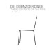 The Essence Of Thing ,. Design And The Art Of Reduction - Collectif