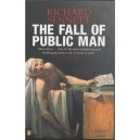 The Fall Of Public Man - Sennett Richard