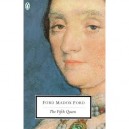 The Fifth Queen - Ford Ford Madox