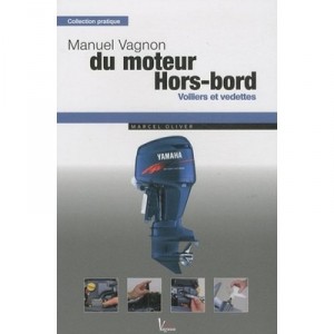 Manuel Vagnon Du Moteur Hors Bord - Marcel Olivier
