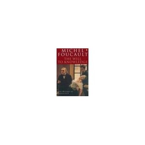 The History Of Sexuality: The Will To Knowledge - Foucault Michel