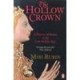 The Hollow Crown: A History Of Britain In The Late Middle Ages - Rubin Miri