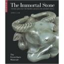The Immortal Stone Chinese Jades From The Neolithic Period To The Twentieth Century /anglais - Lin James C S