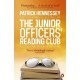 The Junior Officers' Reading Club : Killing Time And Fighting Wars - Patrick Hennessey
