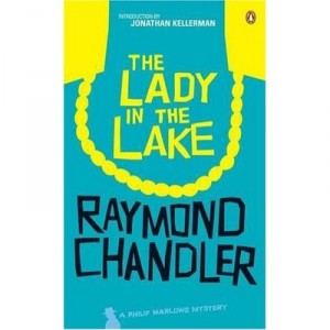 The Lady In The Lake - Raymond Chandler