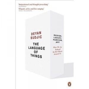 The Language Of Things - Sudjic Deyan