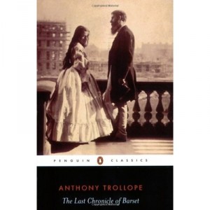 The Last Chronicle Of Barset - Trollope Anthony