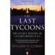 The Last Tycoons: The Secret History Of Lazard Fr Res  Co. - Cohan William D.