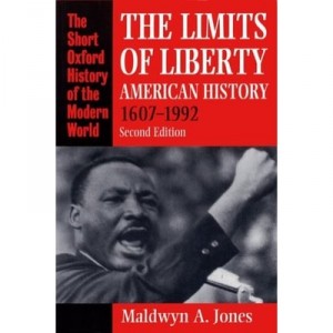 The Limits Of Liberty - Jones